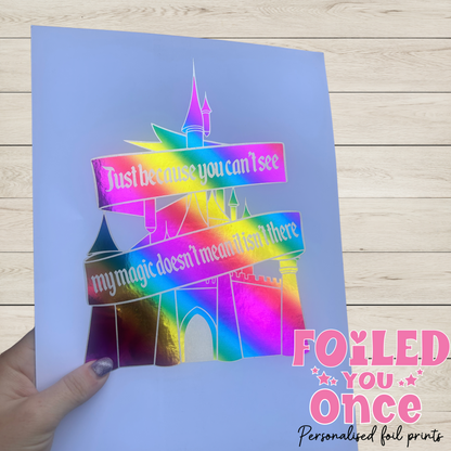 A4 foiled magic castle print with shiny rainbow foil quote, available framed or unframed