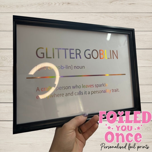 Glitter Goblin A4 Holographic Foil Print – Framed or Unframed