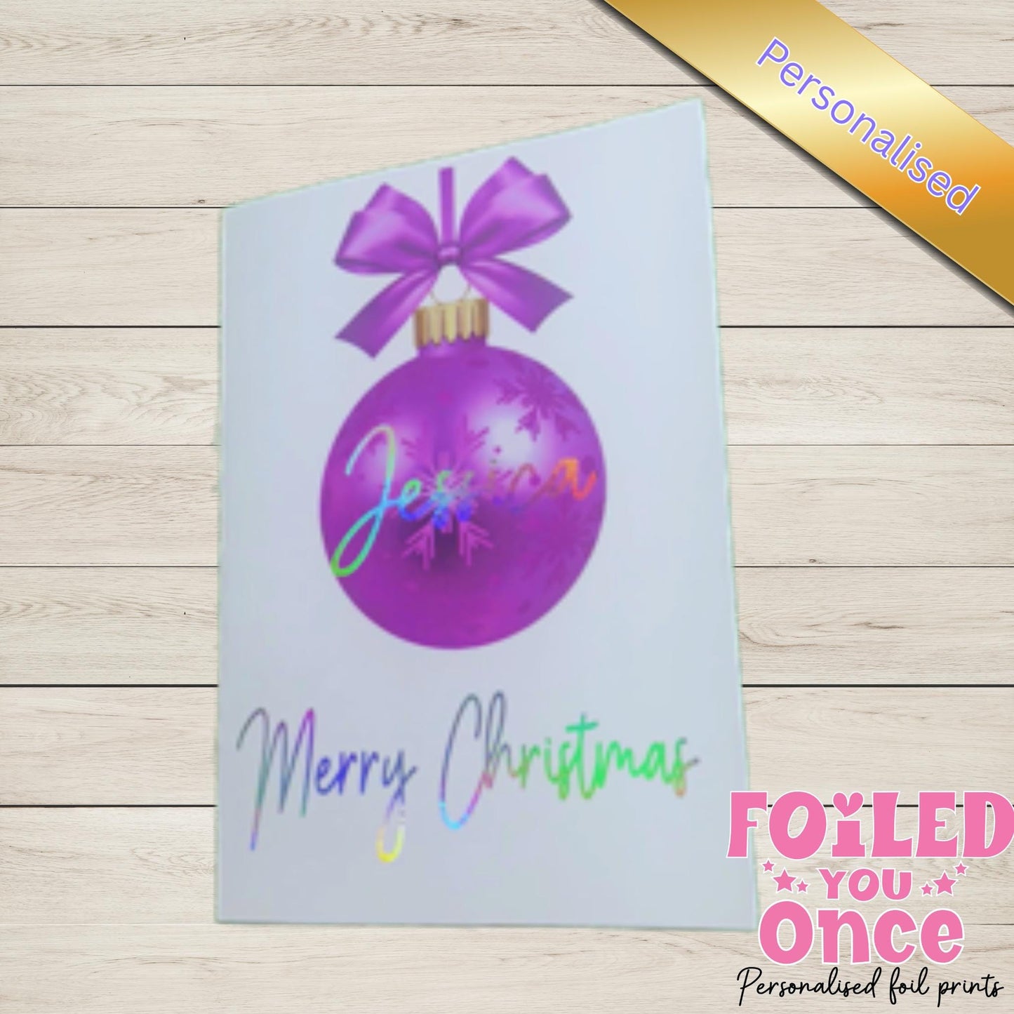 Personalised Bauble Christmas Card — Silver Holographic foil personalisation — 5x7" with Envelope