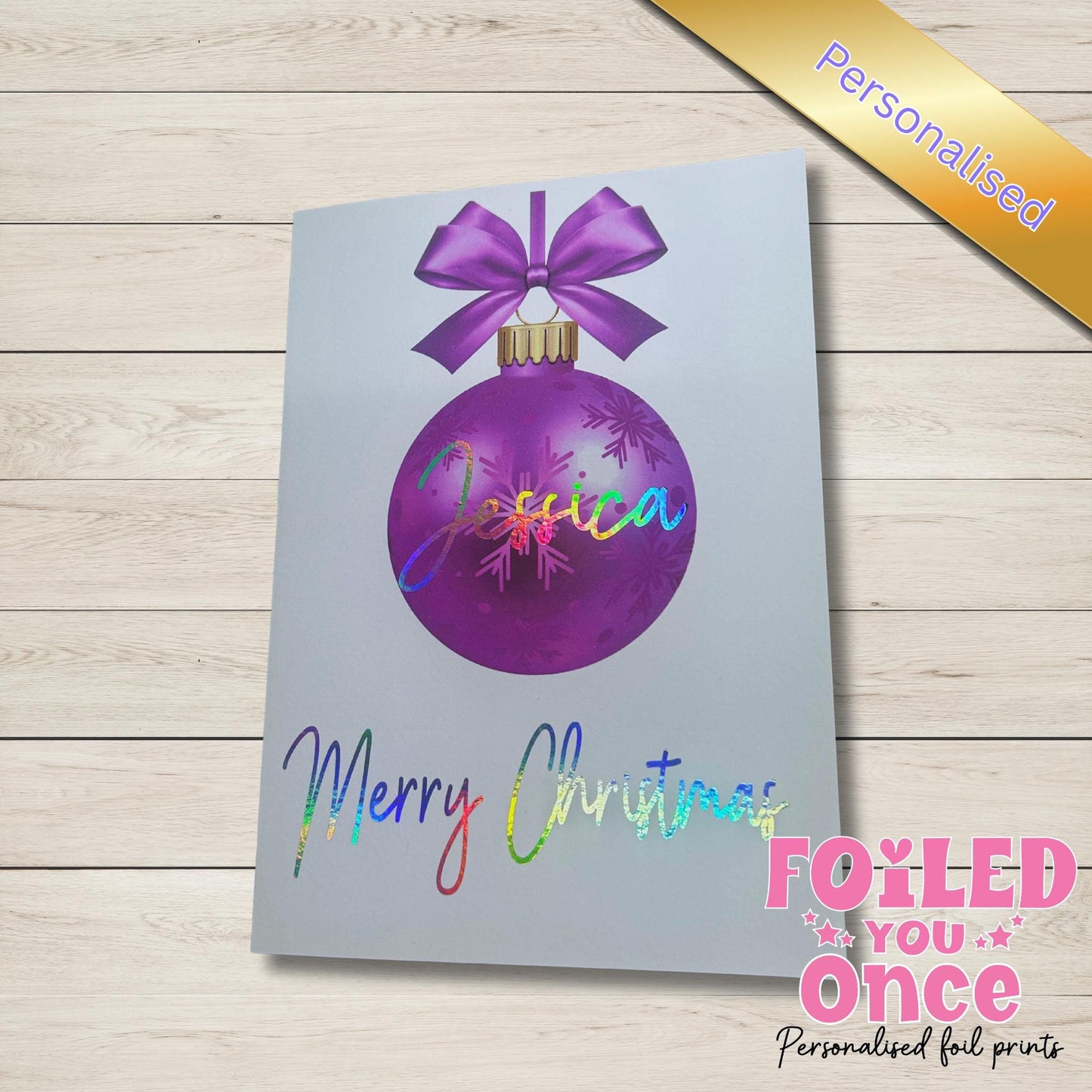 Personalised Bauble Christmas Card — Silver Holographic foil personalisation — 5x7" with Envelope